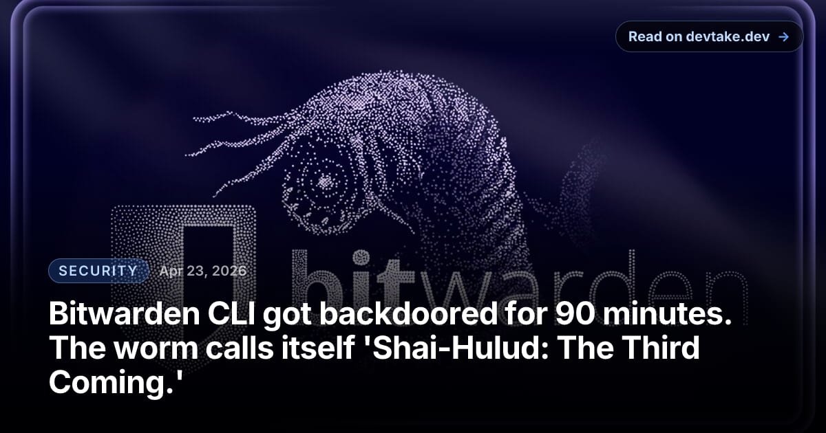Bitwarden CLI compromised by the Shai-Hulud npm worm