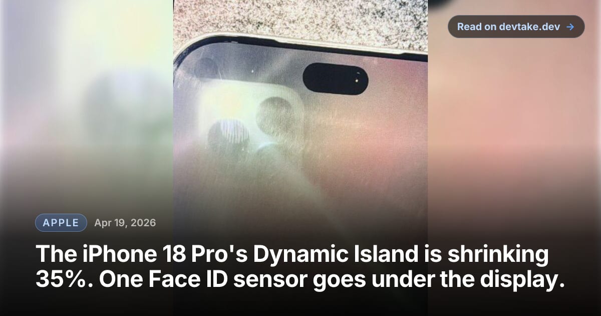 Leaked iPhone 18 Pro prototype image showing a smaller Dynamic Island and repositioned camera