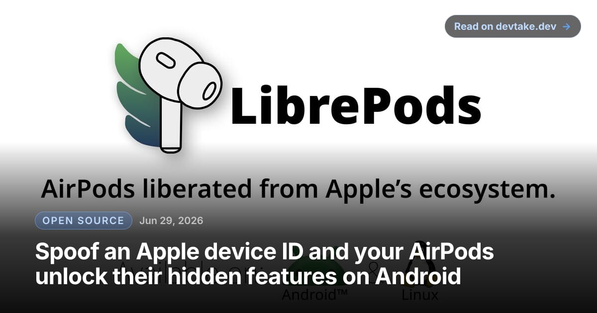 LibrePods project banner showing the AirPods icon, the wordmark, and the tagline 'AirPods liberated from Apple's ecosystem,' available on Android and Linux.